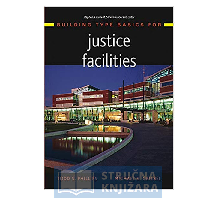 Building Type Basics for Justice Facilities