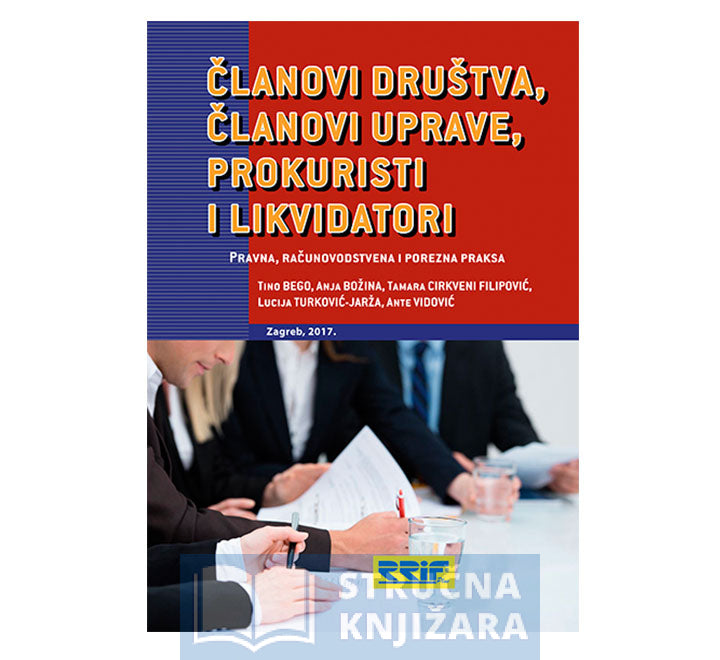 Članovi društva, članovi uprave i prokuristi Pravna, računovodstvena i porezna praksa