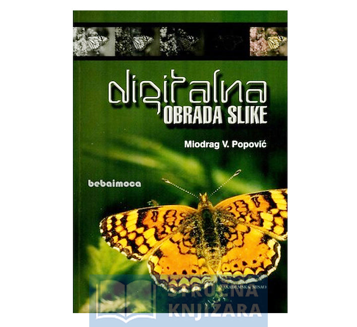 Digitalna obrada slike - Miodrag V. Popović