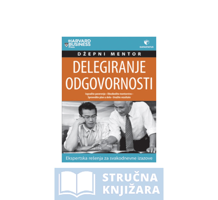 Džepni mentor - Delegiranje odgovornosti - Thomas L. Brown
