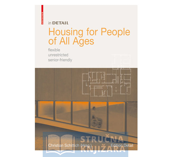 In Detail: Housing for People of All Ages