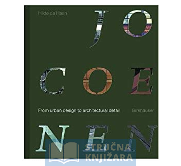 Jo Coenen; From Urban Design to Architectural Detail