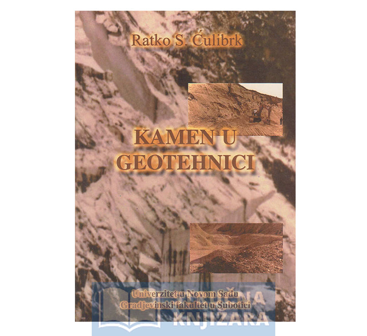 Kamen u geotehnici - Ratko S. Ćulibrk