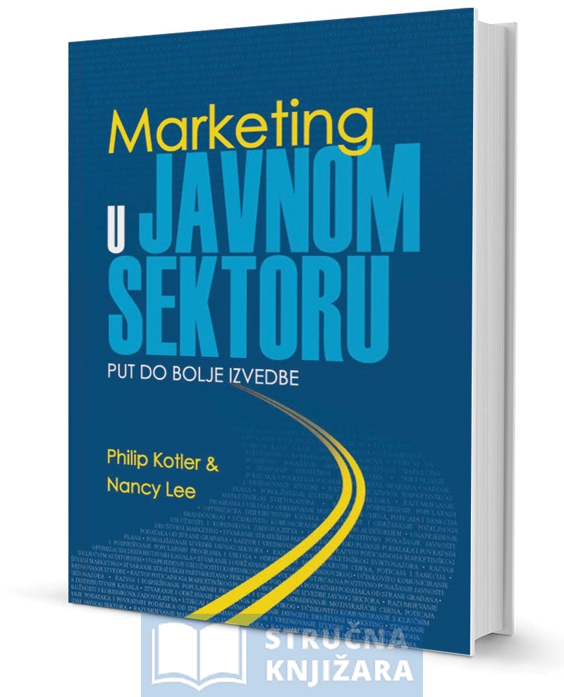 Marketing u javnom sektoru - Philip Kotler, Nancy Lee