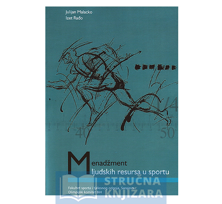 Menadžment ljudskih resursa u sportu - Julijan Malacko i Izet Rađo