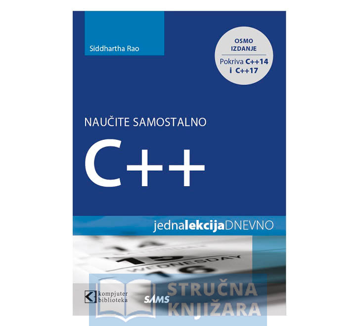 Naučite samostalno C++ jedna lekcija dnevno - Siddhartha Rao