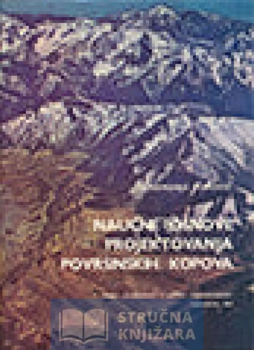 Naučne osnove projektovanja površinskih kopova - Prof. dr Nemanja Popović