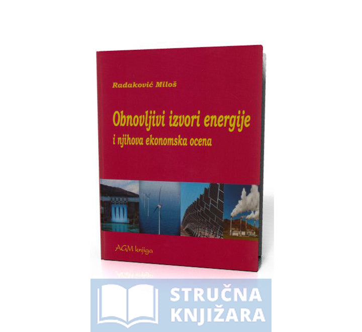 Obnovljivi izvori energije i njihova ekonomska ocena - Radaković Miloš