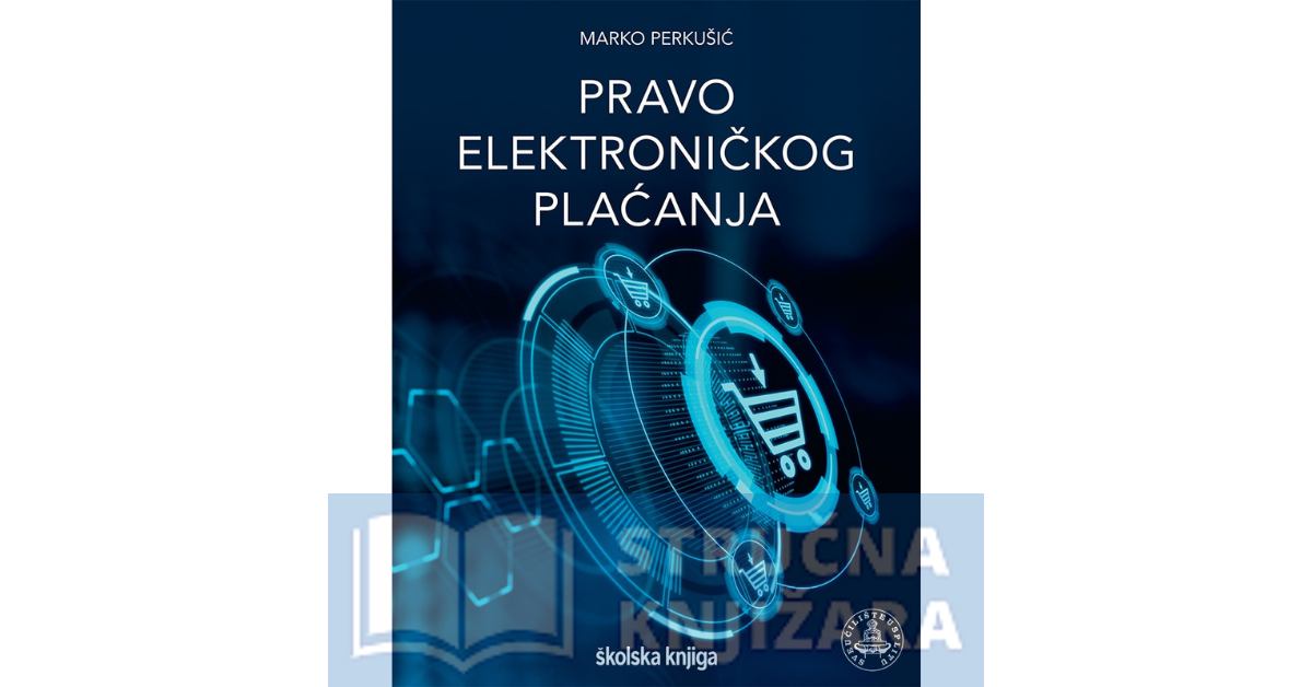 Pravo elektroničkog plaćanja - Marko Perkušić