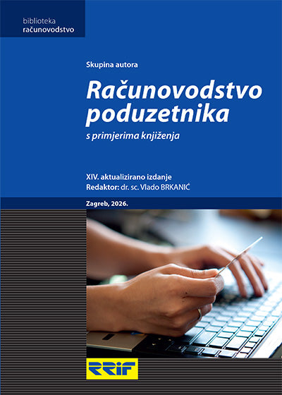 Računovodstvo poduzetnika - s primjerima knjiženja XIV aktualizirano izdanje