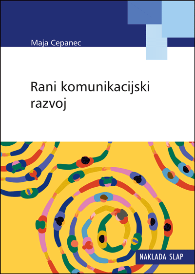 Rani komunikacijski razvoj - Maja Cepanec