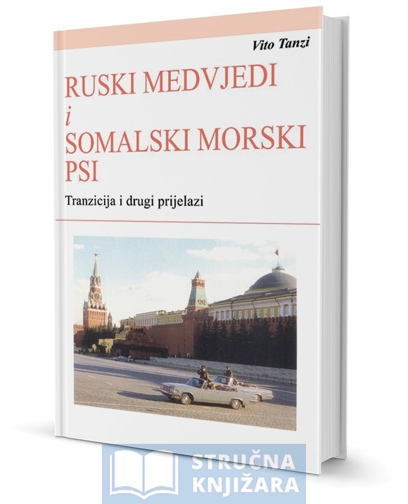 RUSKI MEDVJEDI I SOMALSKI MORSKI PSI - V. Tanzi