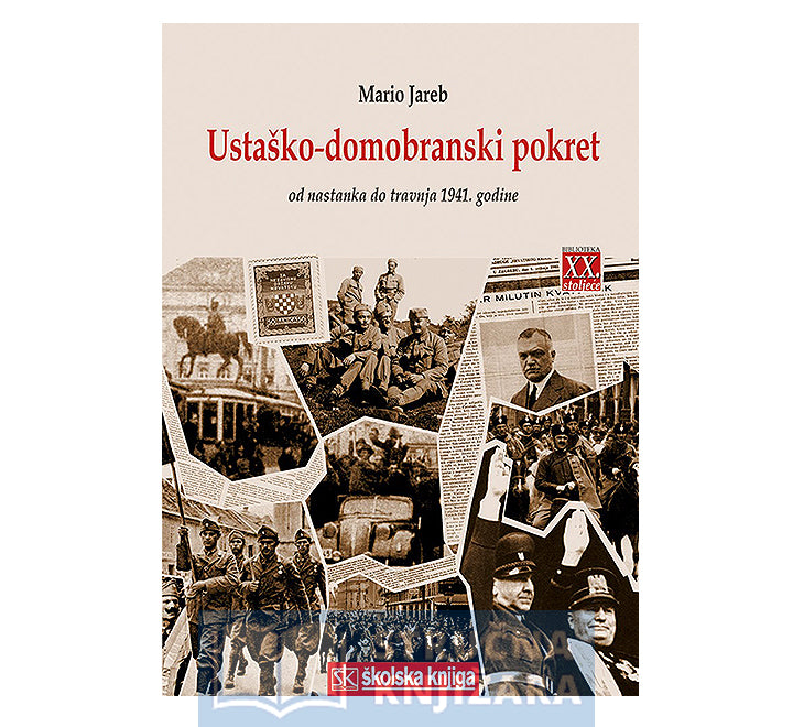 Ustaško-domobranski pokret - Od nastanka do travnja 1941. godine - Mario Jareb