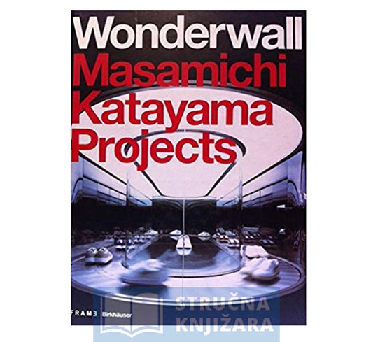 Wonderwall, Masamichi Katayama Projects