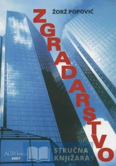 Zgradarstvo - Žorž Popović - Strucna knjizara Sajema