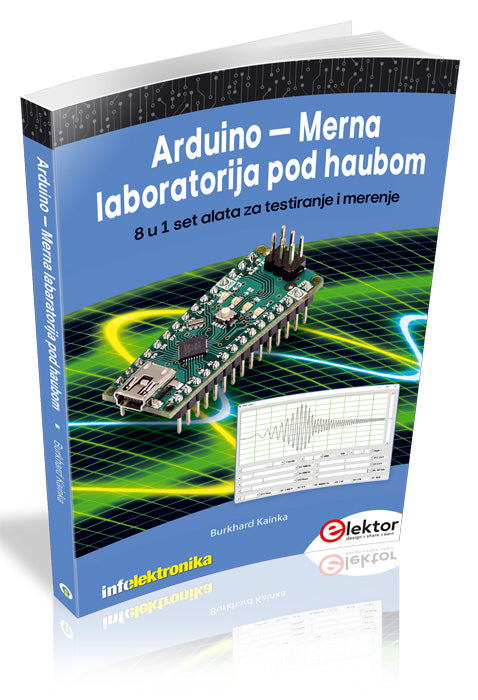 Arduino – Merna laboratorija pod haubom