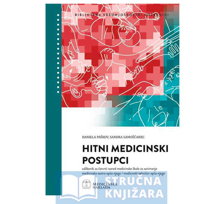 Hitni medicinski postupci - Daniela Paškov i Sandra Samošćanec