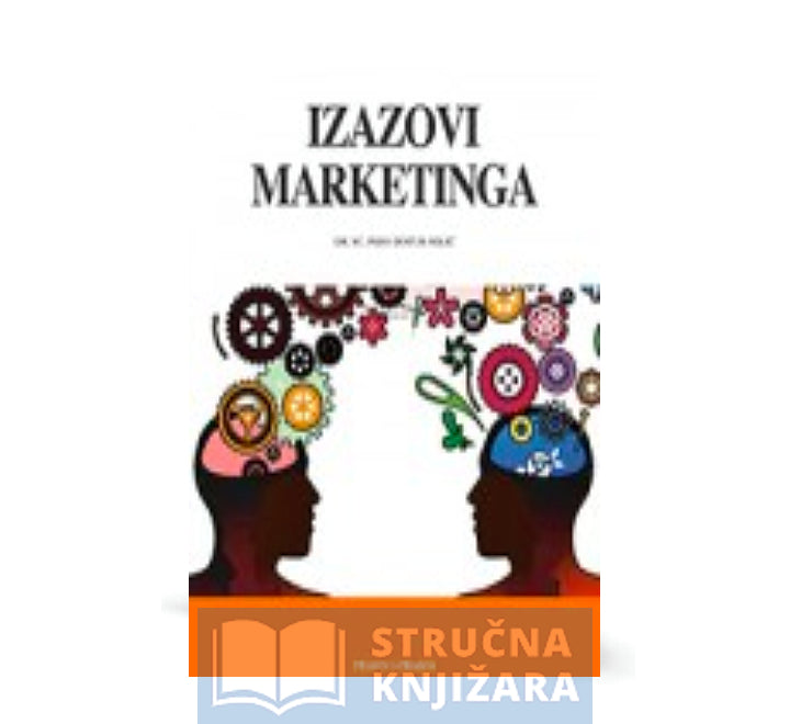 Izazovi marketinga - dr. sc. Pero Dotur - Milić