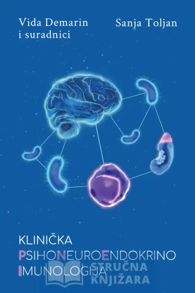 Klinička Psihoneuroendokrinoimunologija - Vida Demarin Sanja Toljan