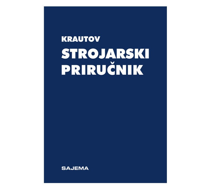 Krautov strojarski priručnik - Bojan Kraut