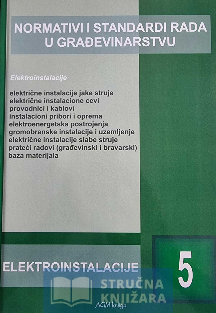 Normativi i Standardi rada u građevinarstvu - Elektroinstalacije 5