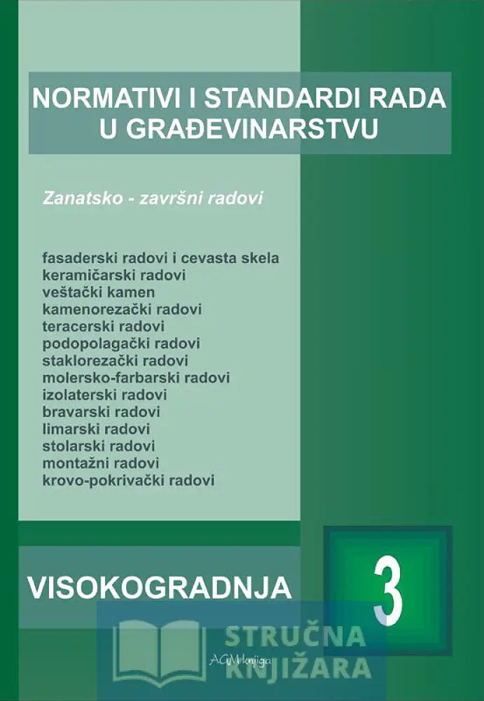 Normativi I Standardi Rada U Građevinarstvu - Visokogradnja 3 Radoslav Mijatović