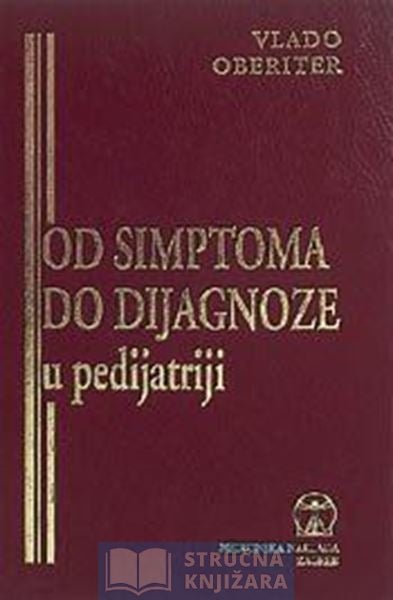 Od simptoma do dijagnoze u pedijatriji - Vlado Oberiter