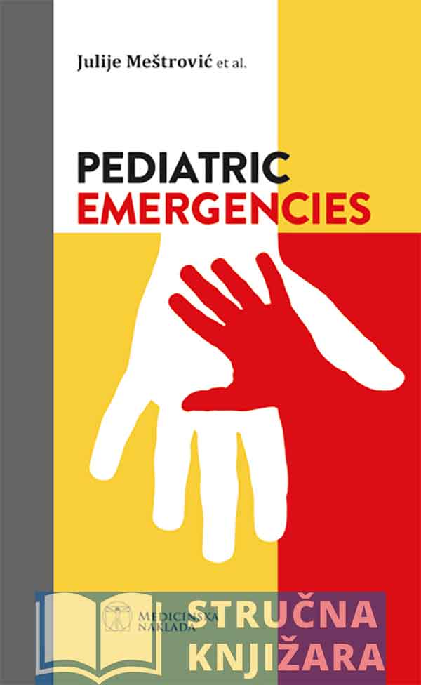 PEDIATRIC EMERGENCIES - Julije Meštrović