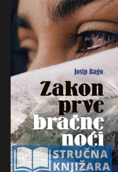 ZAKON PRVE BRAČNE NOĆI - Josip Bago