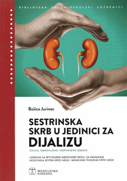 Sestrinska skrb u jedinici za dijalizu - Božica Jurinec