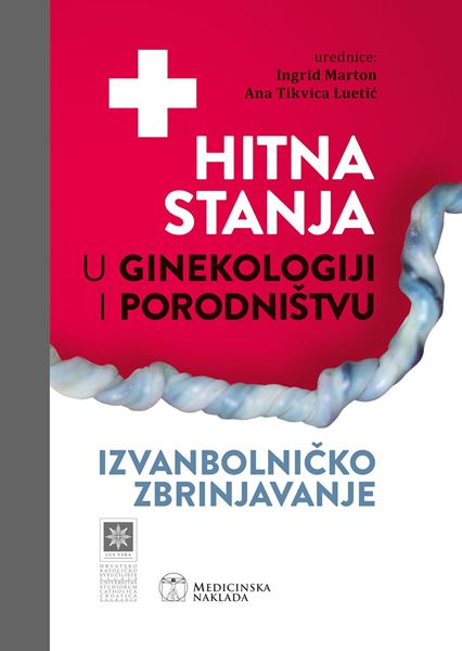 HITNA STANJA U GINEKOLOGIJI I PORODNIŠTVU - izvanbolničko zbrinjavanje