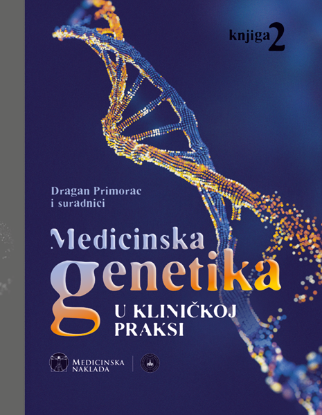 MEDICINSKA GENETIKA u kliničkoj praksi, druga knjiga