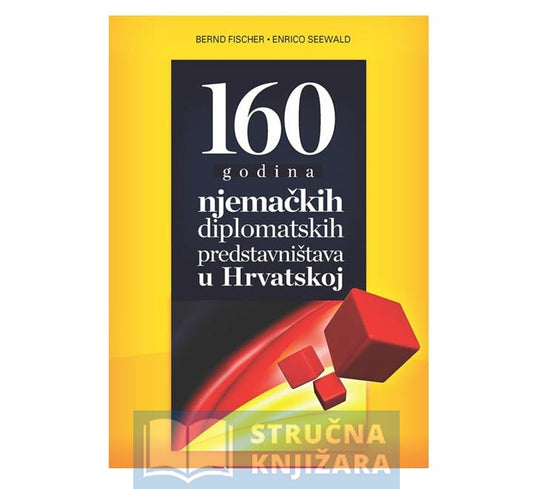 160 godina njemačkih diplomatskih predstavništva u Hrvatskoj - Bernd Fischer, Enrico Seewald