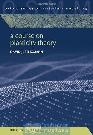 A Course on Plasticity Theory - David J. Steigmann