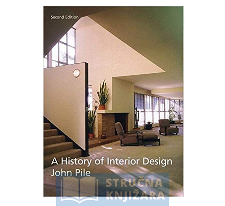 A History of Interior Design, 2nd edition - Stručna Knjižara