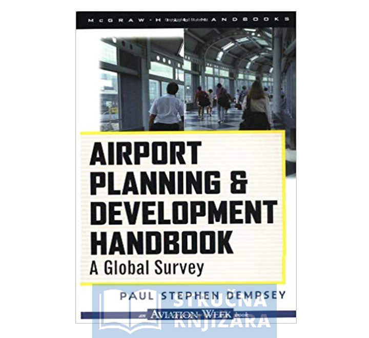 Airport Planning & Development Handbook A Global Surve