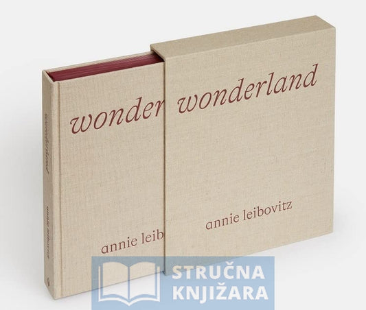 Annie Leibovitz, Wonderland (Luxury Edition) - Annie Leibovitz with a foreword by Anna Wintour