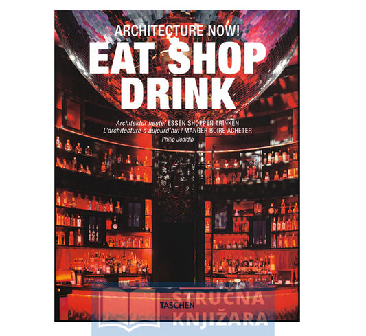 Architecture Now! Eat Shop Drink