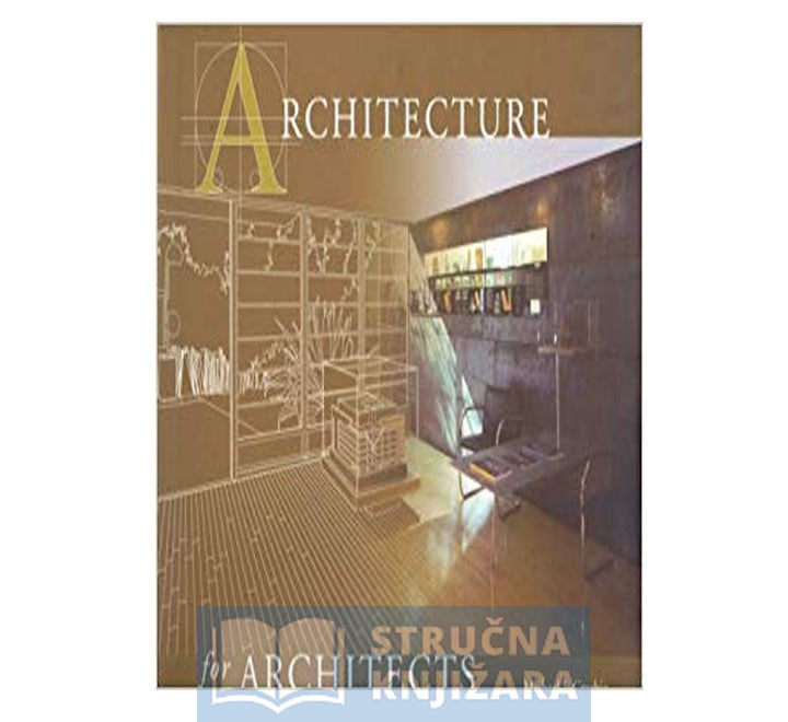 Architecture for Architects