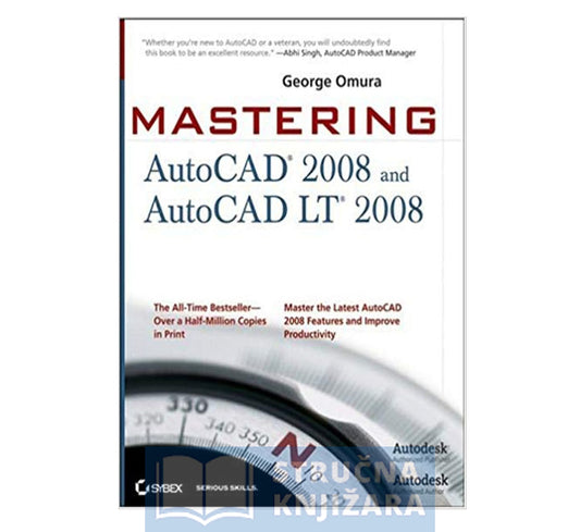 AutoCAD 2008 and AutoCAD LT 2008 - George Omura