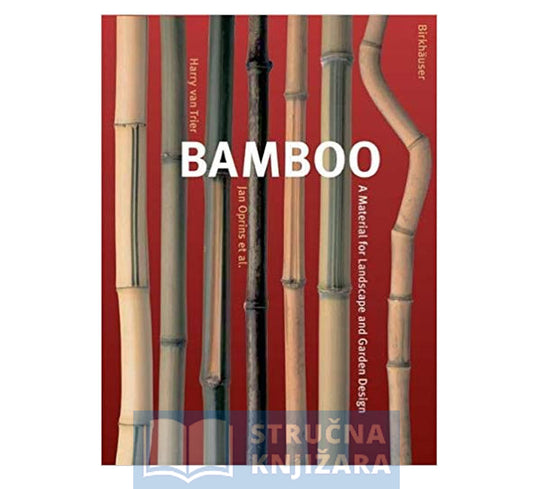 Bamboo, A Material for Landscape and Garden Design
