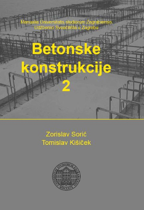 Betonske konstrukcije 2 - Zorislav Sorić i Tomislav Kišiček