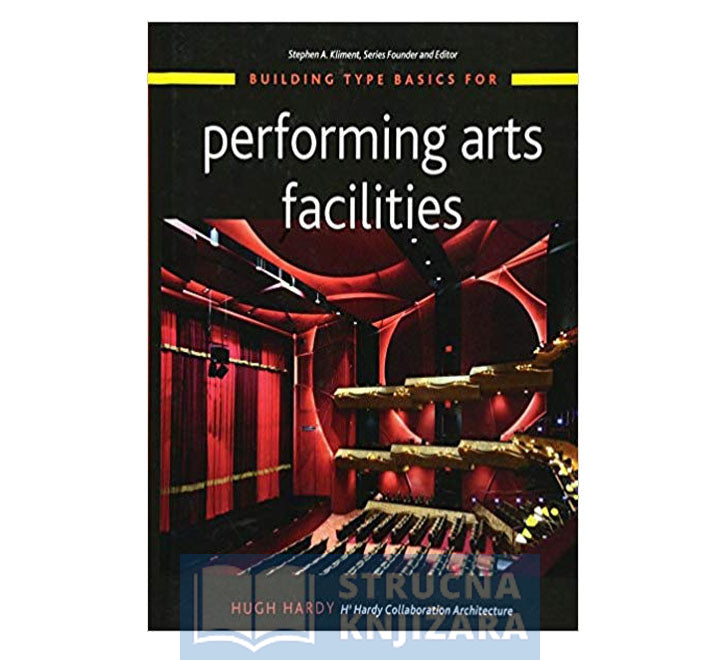 Building Type Basics for Performing Arts Facilities - Stručna Knjižara