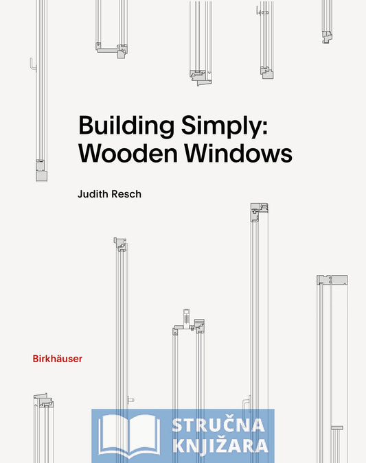 Building Simply - Wooden Windows - Judith Resch