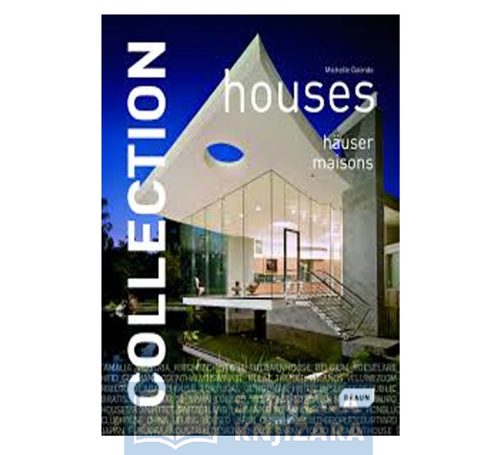 COLLECTION: HOUSES