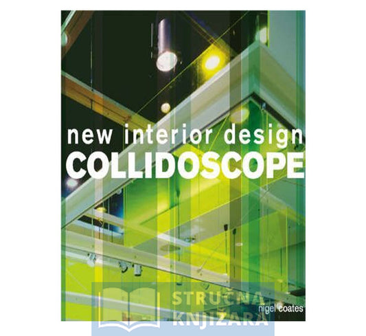 COLLIDOSCOPE: New Interior Design