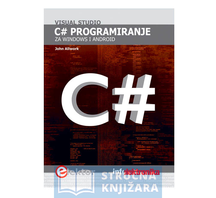C# programiranje za Windows i Android - dr. John Allwork
