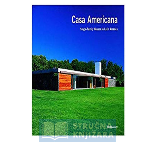Casa Americana, Single-Family Houses in Latin America