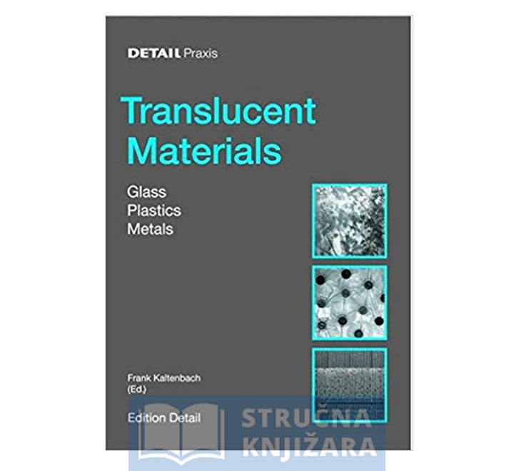 Trasnlucent Material DETAIL Practice: Translucent Materials - Stručna Knjižara