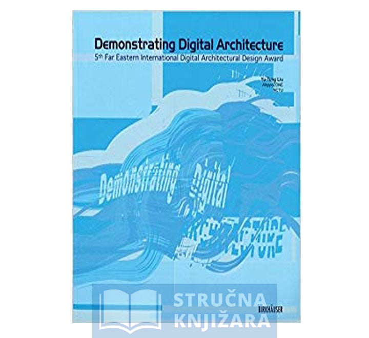 Demonstrating Digital Architecture